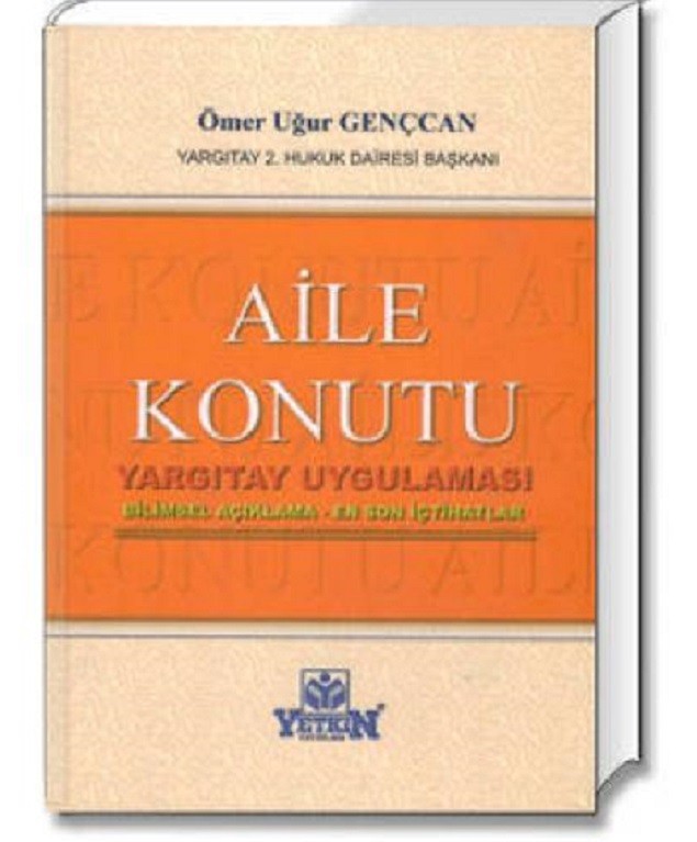 Aile Konutu / Yargıtay Uygulaması