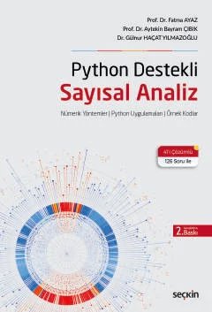Python Destekli Sayısal Analiz Nümerik Yöntemler ¦ Python Uygulamaları ¦ Örnek Kodlar