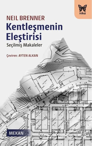 Kentleşmenin Eleştirisi