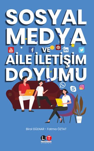 Sosyal Medya ve Aile İletişim Doyumu
