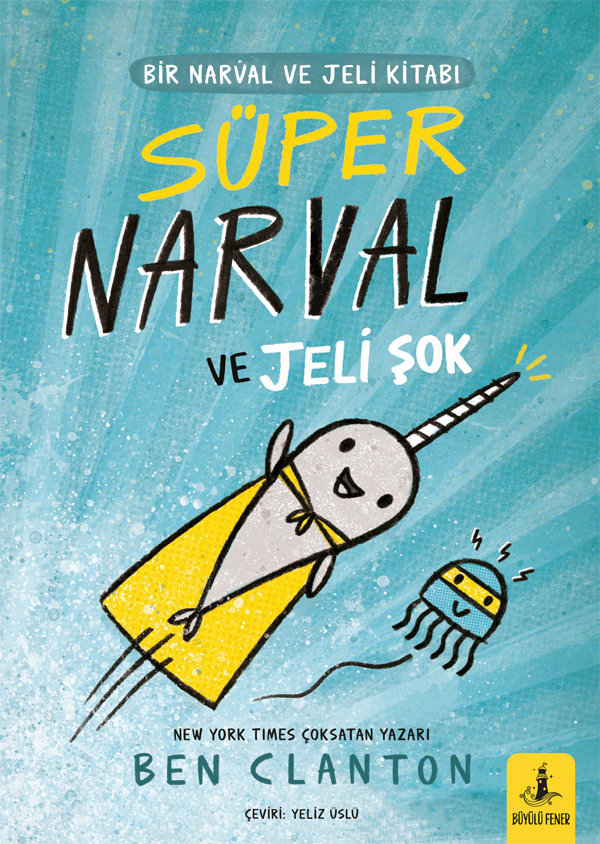 Süper Narval ve Jeli Şok
