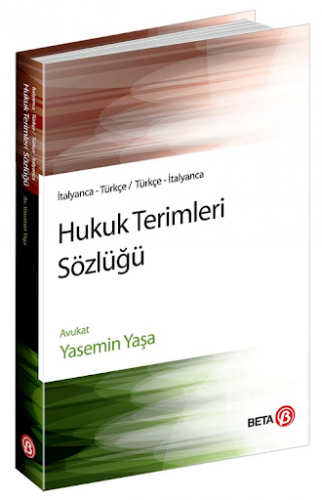 İtalyanca-Türkçe / Türkçe-İtalyanca Hukuk Terimleri Sözlüğü