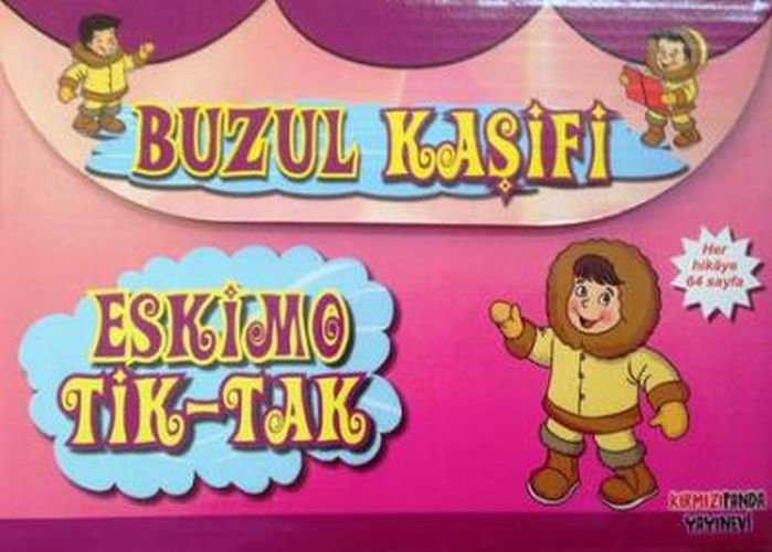 Buzul Kaşifi - Eskimo Tik-Tak (8 Kitap)