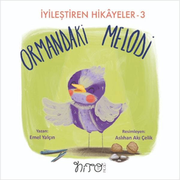 Ormandaki Melodi - İyileştiren Hikayeler 3