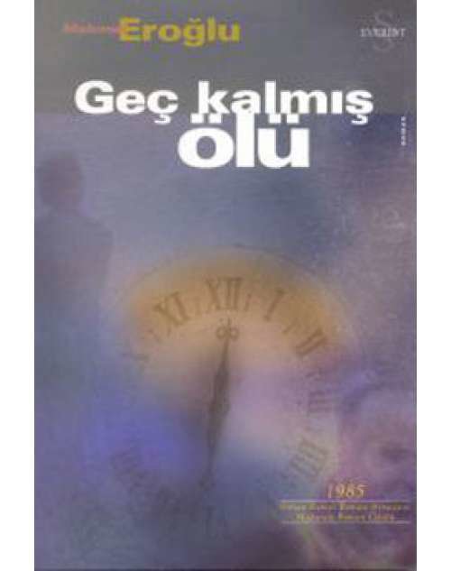Geç Kalmış Ölü