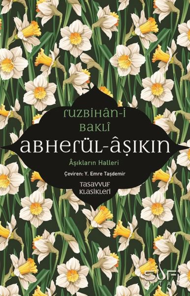 Abherül-Âşıkin & Aşıkların Halleri