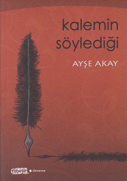 Kalemin Söylediği