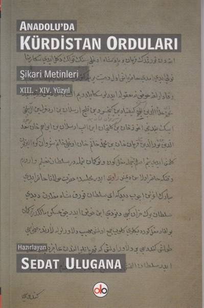 Anadolu'da Kürdistan Orduları Şikari Metinleri Xiii. Xiv Yüzyıl