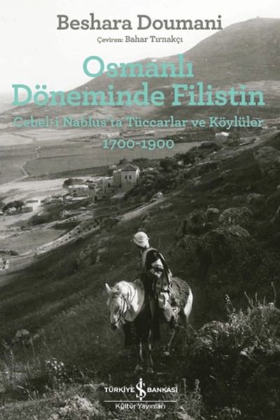 Osmanlı Döneminde Filistin