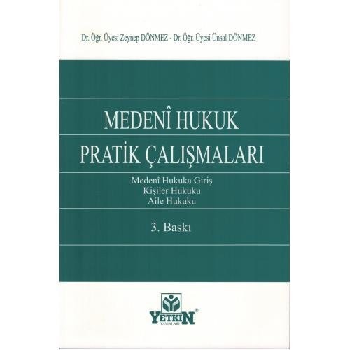 Medeni Hukuk Pratik Çalışmaları