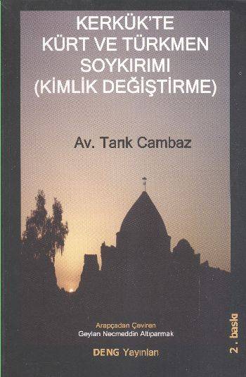 Kerkük'te Kürt Ve Türkmen Soykırımı Kimlik Değiştirme