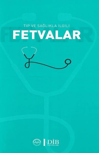 Tıp ve Sağlıkla İlgili Fetvalar