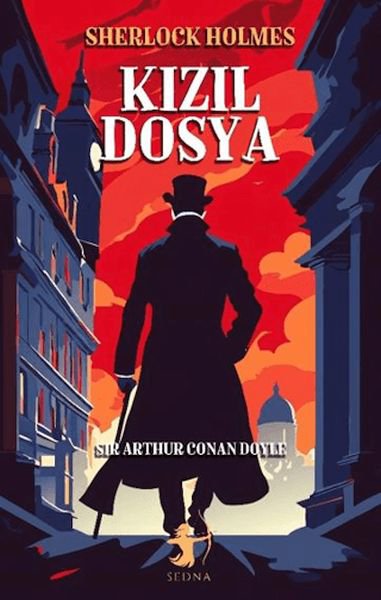 Kızıl Dosya - Sherlock Holmes