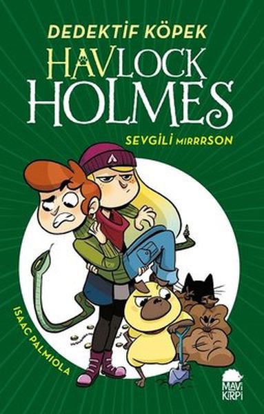 Sevgili Mirrrson - Havlock Holmes