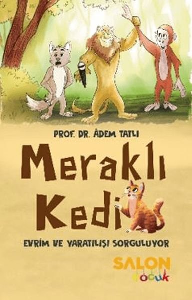 Meraklı Kedi Evrim ve Yaratılışı Sorguluyor