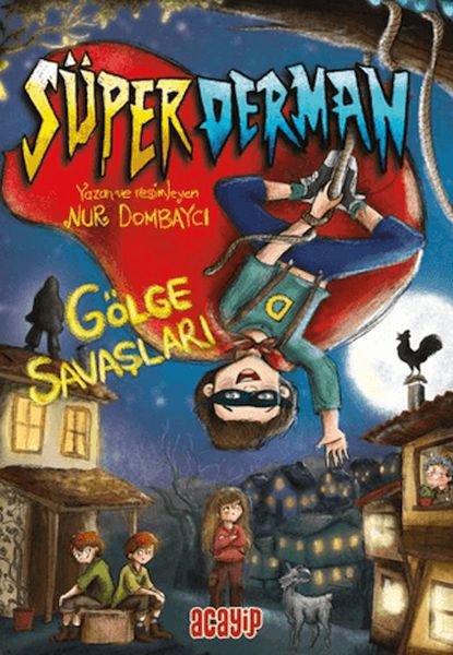 Süperderman 1 - Gölge Savaşları