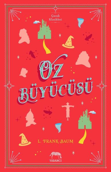 Oz Büyücüsü (Ciltli)