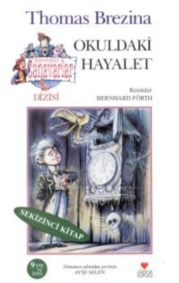 Okuldaki Hayalet - Sevimli Canavarlar 8. Kitap