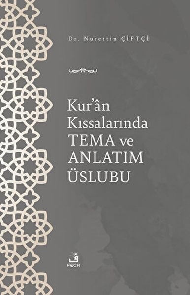 Kur'an Kıssalarında Tema ve Anlatım Üslubu
