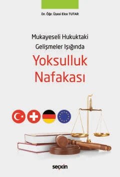 Mukayeseli Hukuktaki Gelişmeler IşığındaYoksulluk Nafakası