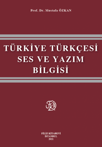 Türkiye Türkçesi - Ses ve Yazım Bilgisi