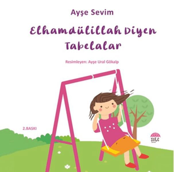 Betül Büyüyor - Elhamdülillah Diyen Tabelalar