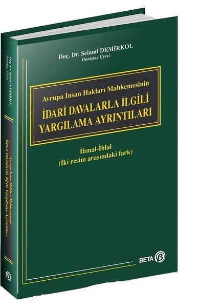Avrupa İnsan Hakları Mahkemesinin İdari Davalarla İlgili Yargılama Ayrıntıları