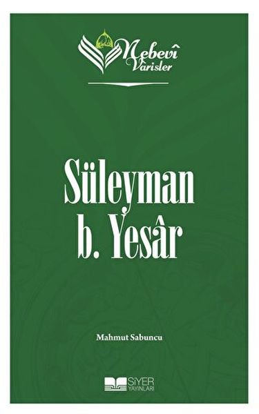 Süleyman B. Yesar - Nebevi Varisler 12