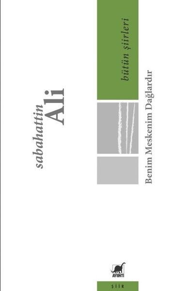 Benim Meskenim Dağlardır - Bütün Şiirleri