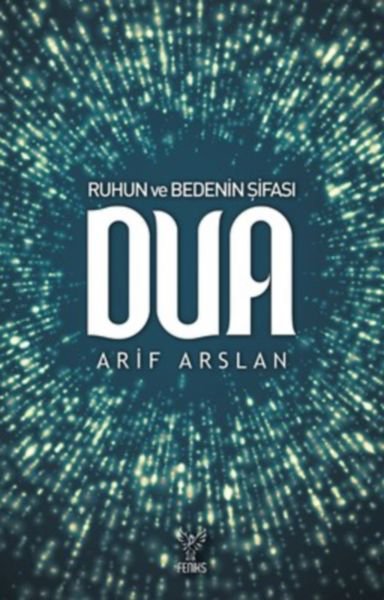 Ruhun ve Bedenin Şifası Dua