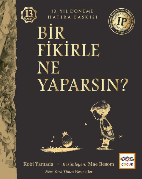 Bir Fikirle Ne Yaparsın?