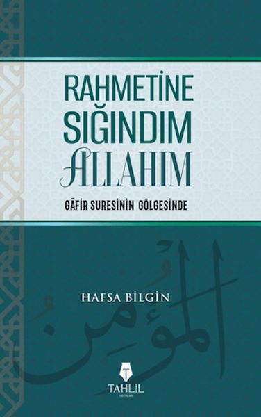 Rahmetine Sığındım Allahım