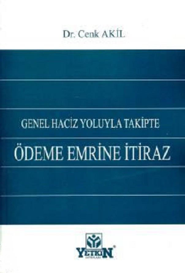 Genel Haciz Yoluyla Takipte Ödeme Emrine İtiraz