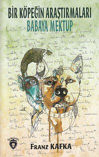 Bir Köpeğin Araştırmaları - Babaya Mektup