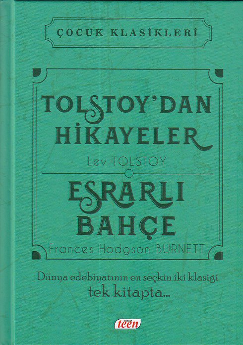Çocuk Klasikleri - Tolstoydan Hikayeler - Esrarlı Bahçe