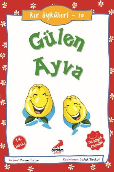 Gülen Ayva - Kır Öyküleri