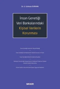 İnsan Genetiği Veri Bankalarındaki Kişisel Verilerin Korunması