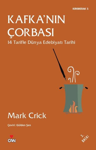 Kafka'nın Çorbası  14 Tarifle Dünya Edebiyatı Tarihi