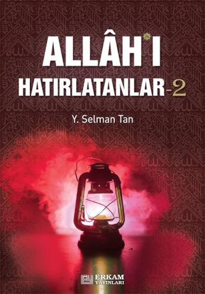Allah'ı Hatırlatanlar-2
