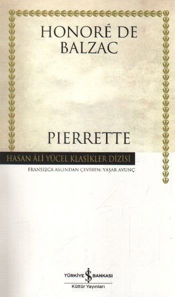 Pierrette - Hasan Ali Yücel Klasikleri (Ciltli)