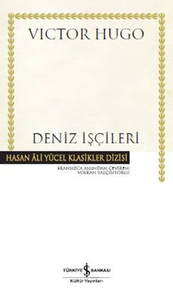 Deniz İşçileri - Hasan Ali Yücel Klasikler (Ciltli)