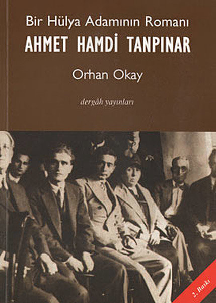 Bir Hülya Adamının Romanı Ahmet Hamdi Tanpınar