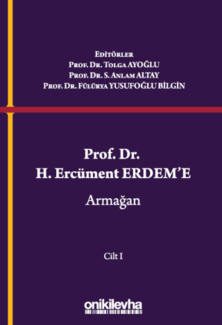 Prof. Dr. H. Ercüment Erdem'e Armağan (2 Cilt)