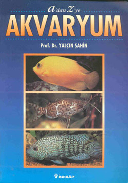 A’dan Z’ye Akvaryum