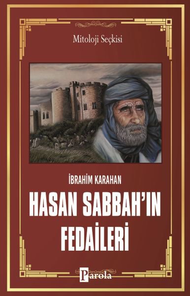 Hasan Sabbah'ın Fedaileri - Öldürmek İçin Doğanlar