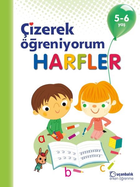 Çizerek Öğreniyorum - Harfler- 5-6 yaş