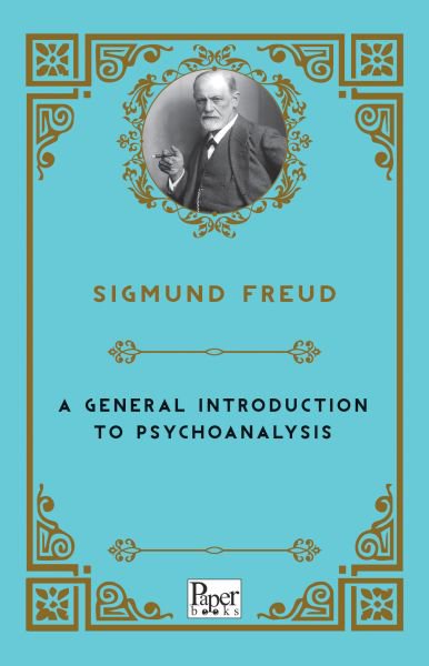 A General Introduction to Psychoanalysis (İngilizce)