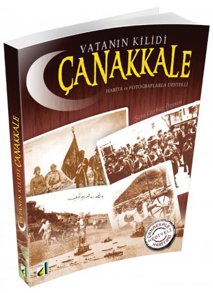 Vatanın Kilidi Çanakkale (Harita Hediyeli)