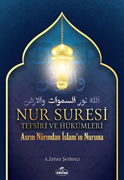 Nur Suresi Tefsiri Ve Hükümleri