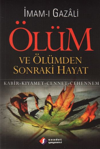 Ölüm ve Ölümden Sonraki Hayat